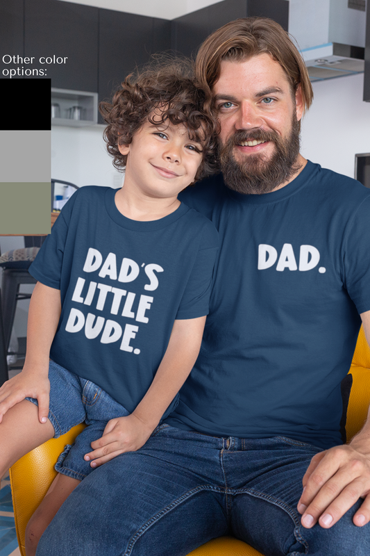 Dad & Dad's Little Dude Matching T-Shirt Set