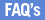 FAQs